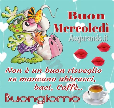 buongiorno mercoledì|buon mercoledi images.